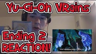 YuGiOh VRains Ending 2 LIVE REACTION [upl. by Evatsug582]