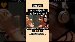 Sonu Nigam Singing 💚✨👌🏻 sonunigam bollywoodsongs bollywood shorts singing srk [upl. by Cobb]