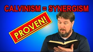 Calvinism  Synergism [upl. by Koser]