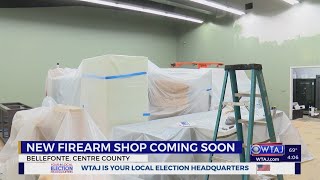 New firearm shop in Bellefonte opening soon [upl. by Luciana]