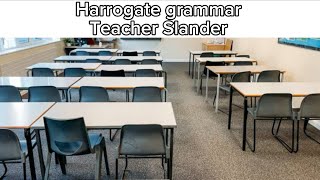 Harrogate grammar teacher slander lol [upl. by Ney]