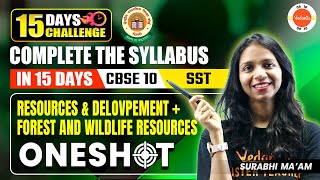 Resources and Development  Forest and Wildlife Resources in One Shot  Class 10 SST  CBSE 2024 [upl. by Aihtniroc187]