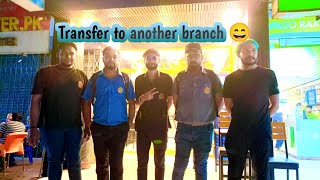 transfer hogya😔dosri branch Mai but Yaha🤩 ka staff🥰 bht cooperative h👏 [upl. by Eenahc]