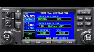 Garmin GNS 430 amp 530 Part VII  VNAV [upl. by Duke]