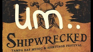 Um Live Shipwrecked Music Festival Tampa 2019 Gasparilla Weekend [upl. by Gladys]