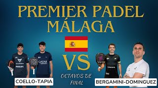 P1 MALAGA QATAR AIRWAYS PREMIER PADEL TOUR 2024 OCTAVOS DE FINAL COELLO TAPIA VS BERGAMINI  RUIZ [upl. by Eleynad866]