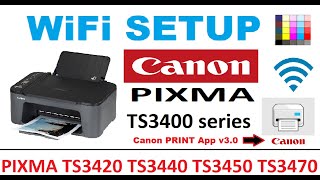 Wireless Setup for PIXMA TS3420 TS3425 TS3429 TS3440 TS3450 TS3451 TS3460 TS3470 TS3480 TS3490 [upl. by Peednam]