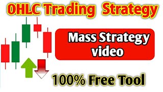 OHLC Trading Strategy  Open High Low Close  Best Strategy for Beginners [upl. by Aeila]