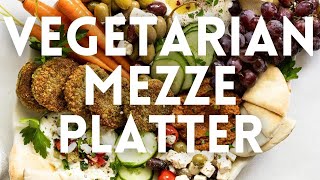 Vegetarian Mezze Platter [upl. by Carrelli]