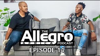 The Allegro Africa Podcast EP 14  Omali Themba  Dark Times  Mahlo A Batho  Quitting School [upl. by Damha137]