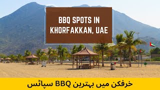 BBQ Spots in Khorfakkan [upl. by Timmons]