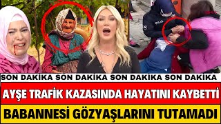 SEDA SAYAN AYŞE TRAFİK KAZASINDA ÖLDÜ CENAZE’DE ŞOK OLAY TAZİYE EVİNE GİTTİK ACILI NİNE AĞLADI ALİ [upl. by Colson]