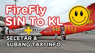 ✅ FIREFLY ATR Singapore SELETAR To Kuala Lumpur SUBANG Flight Experience amp TAXI INFO [upl. by Israeli]