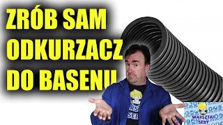 DIY  Najtańszy odkurzacz do basenu  Warsztat Seby [upl. by Richman]