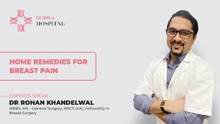 Home Remedies for Breast Pain  Dr Rohan Khandelwal  CK Birla Hospital [upl. by Margarida819]