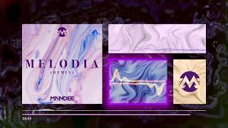 MANDEE 🎵MELODIA 🎵 REMIX 🎵 [upl. by Terrence]