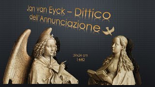 Van Eyck Dittico Annunciazione [upl. by Balliol77]