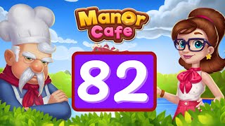 Manor Cafe  Episode 82  Gameplay Story [upl. by Gnof695]