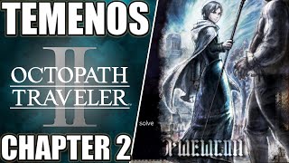 TEMENOS CHAPTER 2 OCTOPATH TRAVELER II PS5 [upl. by Anaeed]