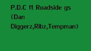 PDC ft Roadside gs Dan DiggerzRibzTempman [upl. by Denoting]