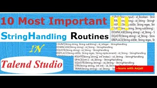 💥💪Learn 10 Most Important StringHandling Functions  Talend Routines Tutorial  Talend Open Studio [upl. by Flss]