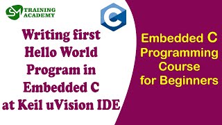 Hello World in Embedded C in Keil uVision IDE [upl. by Zeugirdor]