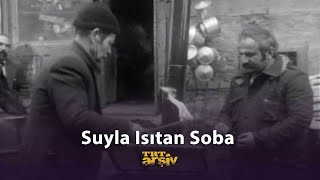 Suyla Isıtan Soba 1978  TRT Arşiv [upl. by Rochette937]