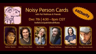 Patrick Rothfuss plays Noisy Person Cards with his geeky friends [upl. by Nickola]