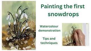 Painting the first snowdrops  watercolour demonstration tips and techniques [upl. by Dyun]