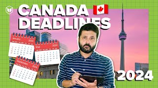 Canada Deadlines for 2024 Intakes  When to apply  Study in Canada  Canadian Universities [upl. by Ahtis]