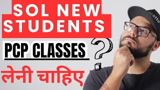 SOL 1st Semester PCP classes mandatory है  SOL classes क्यों Attend करना चाहिए [upl. by Dorthy]