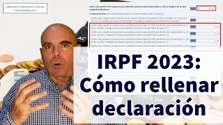 IRPF 2023 ¿Cómo rellenar la declaración de Hacienda acciones dividendos etc [upl. by Rafaelita]