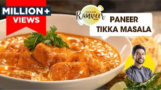 Paneer Tikka Masala  रेस्टोरेंट जैसा पनीर टिक्का मसाला बनाएं घर पर  Paneer recipe  Chef Ranveer [upl. by Rostand541]