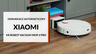 Odkurzacz automatyczny Xiaomi Mi Robot Vacuum Mop 2 Pro  dane techniczne  RTV EURO AGD [upl. by Oicaro]