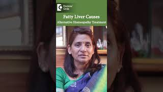 FATTY LIVER Causes amp Alternative Homeopathy Treatment  Dr Surekha Tiwari  Doctors Circleshorts [upl. by Mandelbaum]