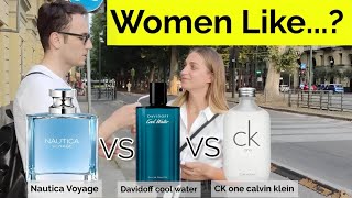 Women like Nautica Voyage Davidoff cool water or CK one Calvin Klein [upl. by Osmund884]