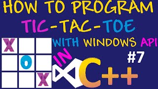 How to program Tic Tac Toe in Visual C using visual Studio and Windows API 7  Player Turns [upl. by Nasaj683]