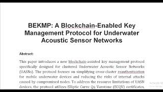 BEKMP A Blockchain Enabled Key Management Protocol for Underwater Acoustic Sensor Networks [upl. by Hillard]