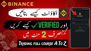 How To Create amp Verify Binance Account  Binance Account Kaise Banae or Verify Karen  get profit [upl. by Sandye]