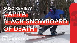 2022 CAPiTA Black Snowboard of Death Review  Curated [upl. by Kcirrek]