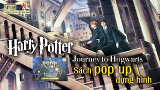 SÁCH POP UP  HARRY POTTER  JOURNEY TO HOGWARTS  SÁCH ĐẸP FANPAGE [upl. by Walther]