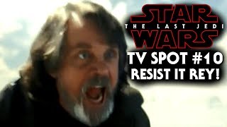 Star Wars The Last Jedi TV Spot 10 NEW Footage Revealed quotResist It Reyquot Trailer [upl. by Helbonia598]