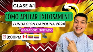 Paso a paso para APLICAR EXITOSAMENTE a la beca Fundación Carolina 2024  LA MEJOR BECA en España 🇪🇸 [upl. by Shaikh]