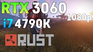 RUST  i7 4790k  RTX 3060  1080p [upl. by Nnawtna274]