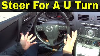 How To Steer For A U TurnBeginner Driving Lesson [upl. by Rollin]