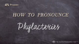 How to Pronounce Phylacteries Real Life Examples [upl. by Mccreary]