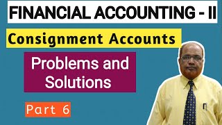 Financial Accounting II I Consignment Accounts I Problems and Solutions I Part 6 I Khans Commerce [upl. by Mersey]