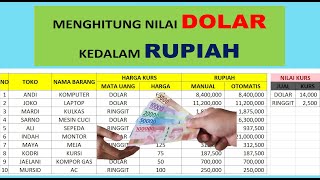 Hitung Mata Uang Asing ke Dalam Nilai Rupiah di Excel [upl. by Ahsinrev475]