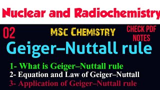 Geiger  Nuttall Rule •Equation amp Application• MSc Chemistry  Nuclear amp Radiochemistry notes [upl. by Britton162]