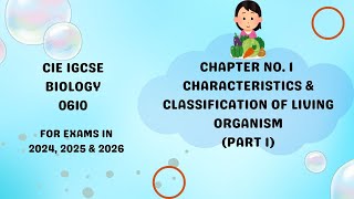 Chapter 1 Characteristics amp Classification of Living Organisms IGCSE Paper Biology 0610 Part 12 [upl. by Ilhsa]